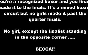Destroyed by becca