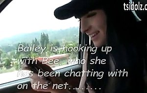 Shemale bailey is hooking up with bee