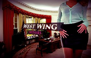 West wing affairs